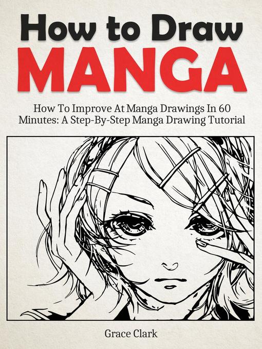 Title details for How to Draw Manga by Grace Clark - Available